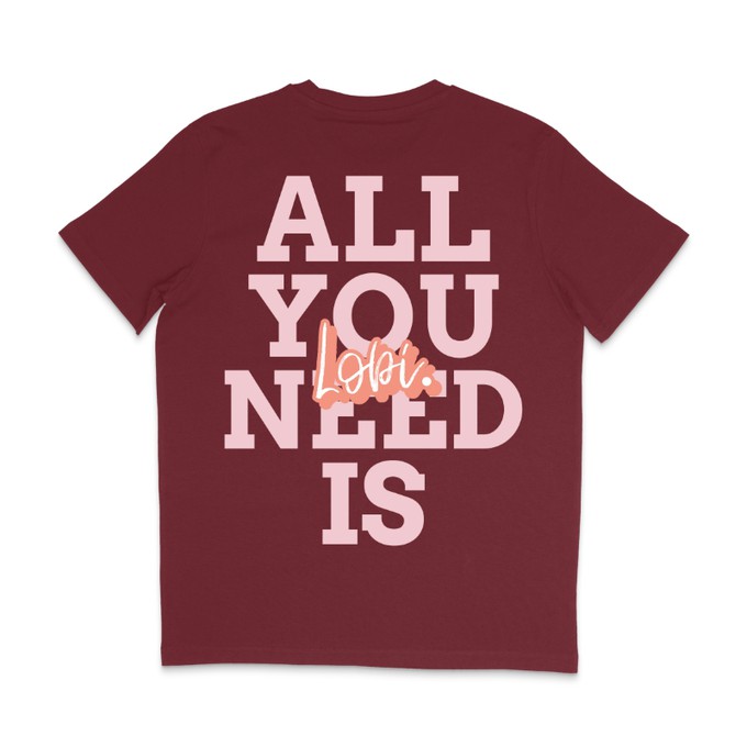 All You Need T-shirt Burgandy from BLL THE LABEL