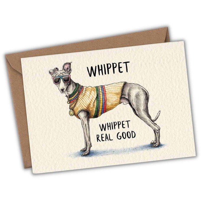 Wenskaart whippet "Whippet real good" from Fairy Positron