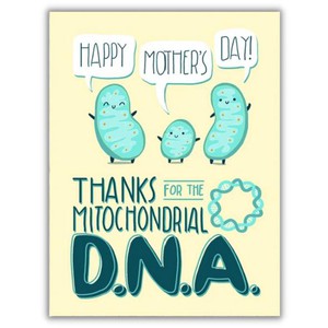 Wenskaart moederdag "Thanks for the mitochondrial DNA" from Fairy Positron